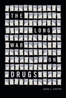 The Long War on Drugs 1478025425 Book Cover