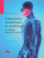 Oclusión global. Tratamiento simplificado en gnatología 8418020091 Book Cover