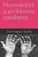 Normalidad y problemas cotidianos B08TQ4T5D7 Book Cover