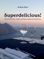 Superdelicious 0359288693 Book Cover