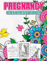 Pregnancy Coloring Book: 50+ Great Coloring Pages For Kids, Teens, Adults And Any Fan Of Pregnancy B0CST8FW9V Book Cover