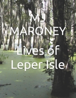 Lives of Leper Isle B0FWZM1H91 Book Cover
