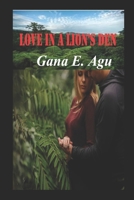 LOVE IN A LION'S DEN: MILITARY ROMANCE B0BW38DDWX Book Cover