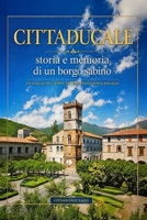 Cittaducale: Storia e memoria di un borgo sabino (I borghi della sabina) (Italian Edition) B0GY4SG5FZ Book Cover