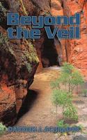 Beyond the Veil 1452014337 Book Cover