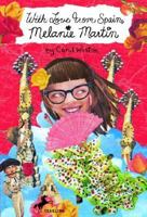 With Love from Spain, Melanie Martin (Melanie Martin Novels) 0440419727 Book Cover
