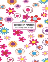 composition notebook: College Ruled 8.5"x11" 110 pages Beautiful Journal To Write In (Trendy Journal) 1690826517 Book Cover