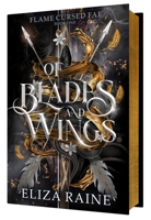 Of Blades and Wings: A Brides of Mist and Fae Novel (Flame Cursed Fae) B0GLWRN7M4 Book Cover