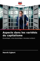 Aspects dans les variétés du capitalisme: Dynamique, crise économique, nouveaux acteurs 6203152897 Book Cover