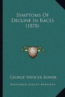 Symptoms Of Decline In Races 1165759926 Book Cover