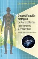 Descodificacion Biologica de Los Problemas Neurologicos 8491112456 Book Cover