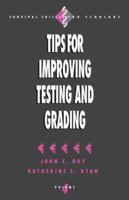 Tips for Improving Testing and Grading (Survival Skills for Scholars) 080394974X Book Cover