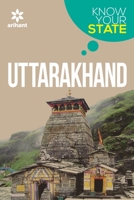 Know Your State Uttarakhand 9350942070 Book Cover