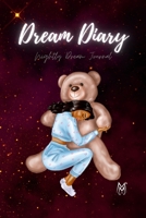 Made with Melanin™ Dream Diary: Nightly Dream Journal 1329085760 Book Cover