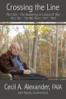 Crossing the Line: The Awakening of a Good Ol' Boy 1478241497 Book Cover