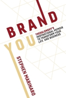 Brand You: TheSalonGuy’s Inspirational Memoir to Transform Your Life and Business 1543929877 Book Cover