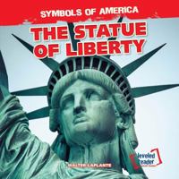 The Statue of Liberty 1482418797 Book Cover