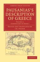 Pausanias's Description of Greece: Commentary On Book I: Attica. Appendix: The Pre-Persian Temple On the Acropolis 101763761X Book Cover