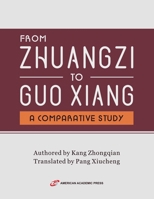 FROM ZHUANGZI TO GUO XIANG B0FKZV1D99 Book Cover