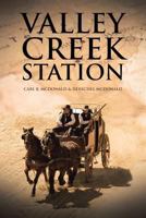 Valley Creek Station 1641917210 Book Cover