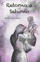 Retorno a Saturno (Spanish Edition) 1445233975 Book Cover