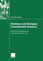 Strukturen Und Strategien Transnationaler Konzerne: Empirische Soziologie Der Inneren Globalisierung 3824445484 Book Cover