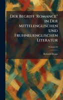 Der Begriff 'Romance" in Der Mittelenglischen Und Fruhneuenglischen Literatur (German Edition) 1025591550 Book Cover