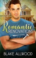 Romantic Renovations : A MM Romantic Suspense 1956727213 Book Cover