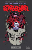 Chilling Adventures of Sabrina Deluxe Edition B0GSDLDSYM Book Cover