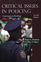 Critical Issues in Policing: Contemporary Readings 1577666224 Book Cover