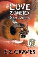 Love Zombies of San Diego 1492863297 Book Cover