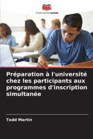 Préparation à l'université chez les participants aux programmes d'inscription simultanée (French Edition) 6209762972 Book Cover