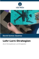 Lehr-Lern-Strategien: Durch Kompetenzen und Fertigkeiten 6206377636 Book Cover