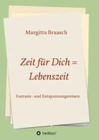 Zeit für Dich = Lebenszeit 3746951291 Book Cover