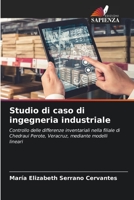 Studio di caso di ingegneria industriale: Controllo delle differenze inventariali nella filiale di Chedraui Perote, Veracruz, mediante modelli lineari 6206141314 Book Cover