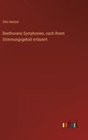 Beethovens Symphonien, nach ihrem Stimmungsgehalt erläutert 3368404733 Book Cover