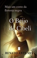 Mais um conto da floresta negra: Livro 1 - O estranho fetiche de Cibeli null Book Cover