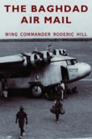 The Baghdad Air Mail 1406734322 Book Cover
