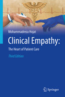 Clinical Empathy: The Heart of Patient Care 3031874129 Book Cover