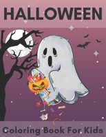 Halloween Coloring Book For Kids.: Coloring Book For Kids Ages 4-8. Halloween Designs Including Ghost, Witches, Pumpkins And More! B08F7M875H Book Cover