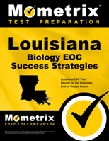 Louisiana Biology Eoc Success Strategies Study Guide: Louisiana Eoc Test Review for the Louisiana End-Of-Course Exams 1630946567 Book Cover
