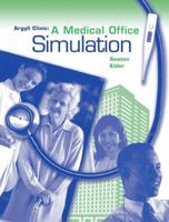 Argyll Clinic: A Medical Office Simulation 0131770926 Book Cover