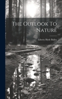 The Outlook To Nature 1022354744 Book Cover