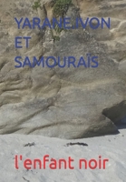 YARANE.IVON ET SAMOURAÏS B0C2RVJK2J Book Cover