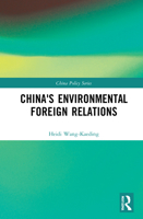 China's Environmental Foreign Relations 0367712326 Book Cover