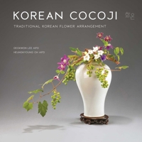 Cocoji: Traditional Korean Flower Arrangement 1733782648 Book Cover