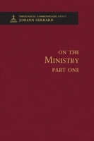 On the Ministry I - Theological Commonplaces 0758675879 Book Cover