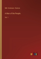 A Man of the People.: Vol. 1 3368123661 Book Cover