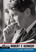 Up Close: Robert F. Kennedy (Up Close) 0670060666 Book Cover