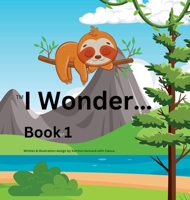 I wonder 1447679598 Book Cover